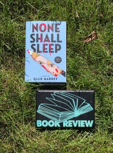 None Shall Sleep, a new novel, by Ellie Marney - Ashes of a Book Dragon